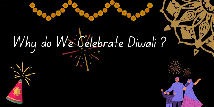 reasons to celebrate diwali